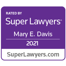 Rated by Super Lawyers mary e. davis 2021 superlawyers.com